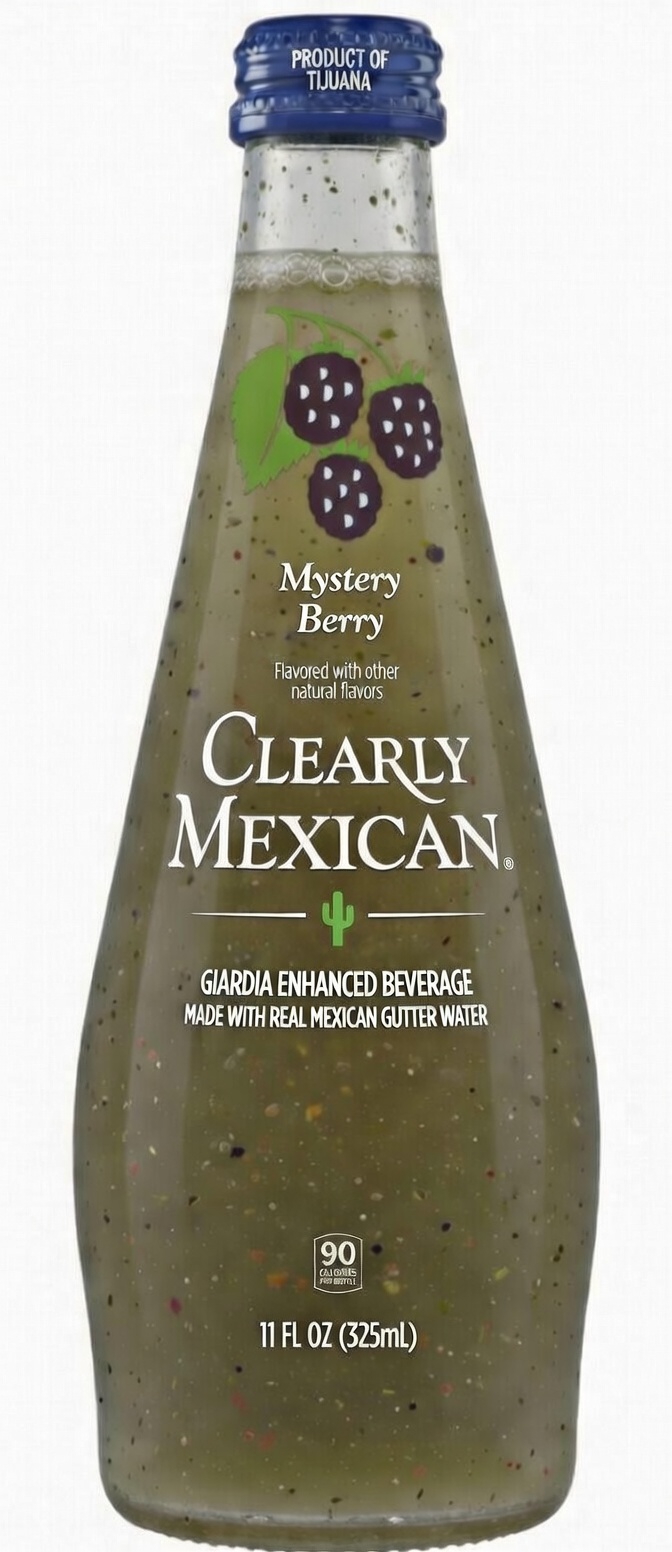 Clearly Canadian Launches “Clearly Mexican” – Now With Real Tijuana Gutter Water